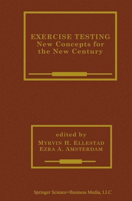 Ezra A. Amsterdam, Myrvin H. Ellestad - Exercise Testing, E-bok