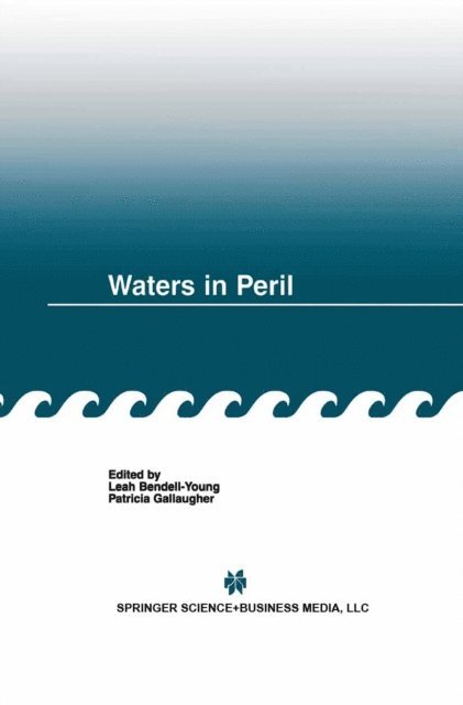 Patricia Gallaugher, Leah Bendell-Young - Waters in Peril, E-bok