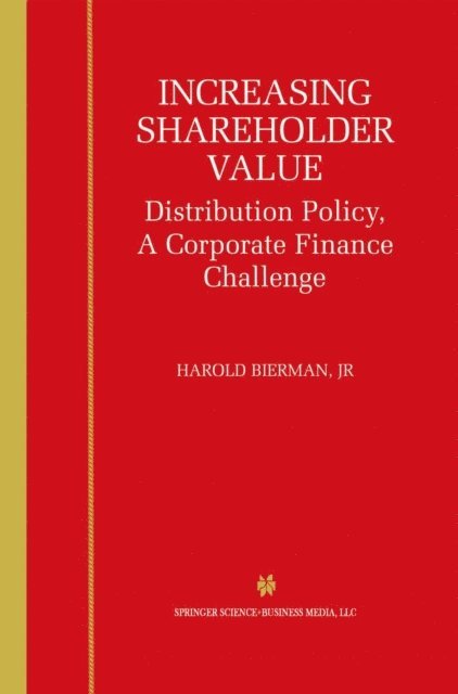 Harold Bierman Jr. - Increasing Shareholder Value, E-bok
