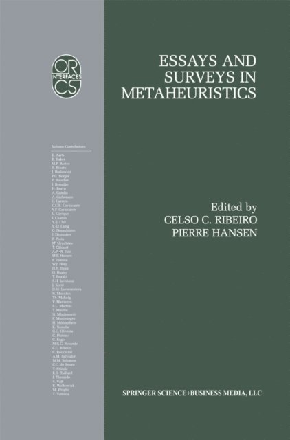 Pierre Hansen, Celso C. Ribeiro - Essays and Surveys in Metaheuristics, E-bok
