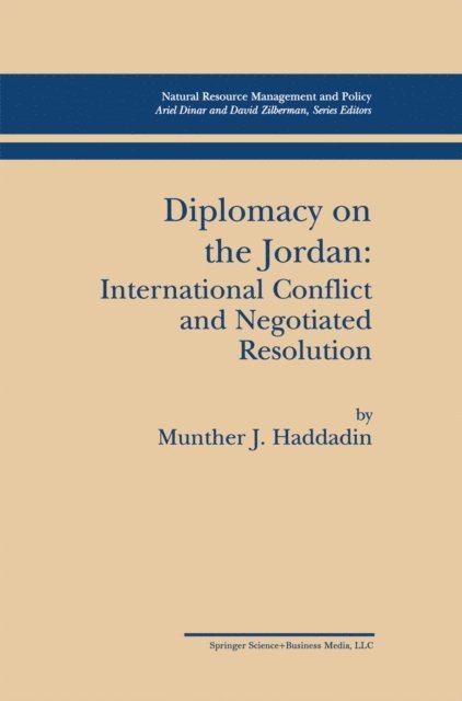 Munther J. Haddadin - Diplomacy on the Jordan, E-bok