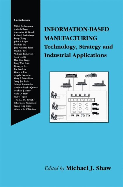 Michael J. Shaw - Information-Based Manufacturing, E-bok