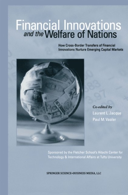 Paul M. Vaaler, Laurent L. Jacque - Financial Innovations and the Welfare of Nations, E-bok