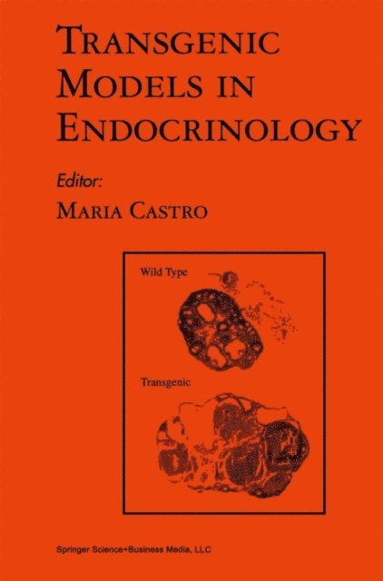 Maria G. Castro - Transgenic Models in Endocrinology, E-bok
