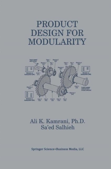 Sa'ed M. Salhieh, Ali K. Kamrani - Product Design for Modularity, E-bok