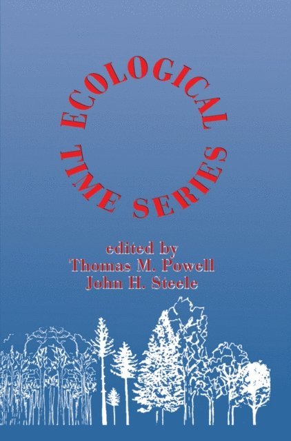 John H. Steele, Thomas M. Powell - Ecological Time Series, E-bok