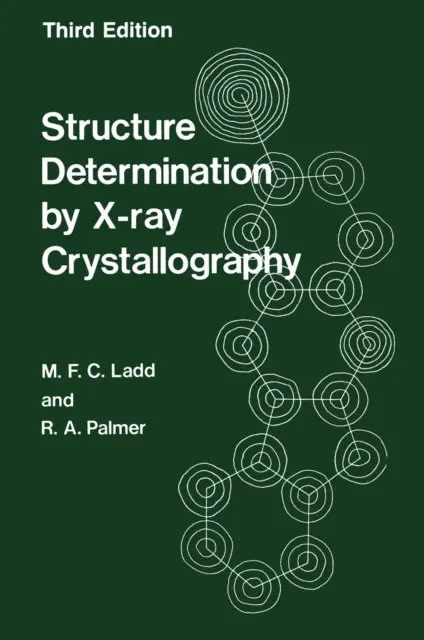 M. Ladd - Structure Determination by X-ray Crystallography, E-bok. Tillgänglighet: Lägg i varukorg