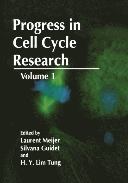 H.Y.L. Tung, S.V. Meijerink, S. Guidet - Progress in Cell Cycle Research, E-bok