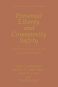 Personal Liberty and Community Safety