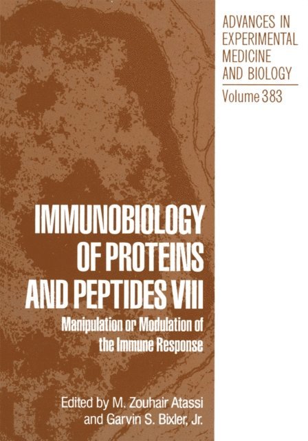 Garvin S. Bixler, M. Zouhair Atassi - Immunobiology of Proteins and Peptides VIII, E-bok