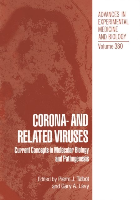 Pierre J. Talbot, Gary A. Levy - Corona- and Related Viruses, E-bok