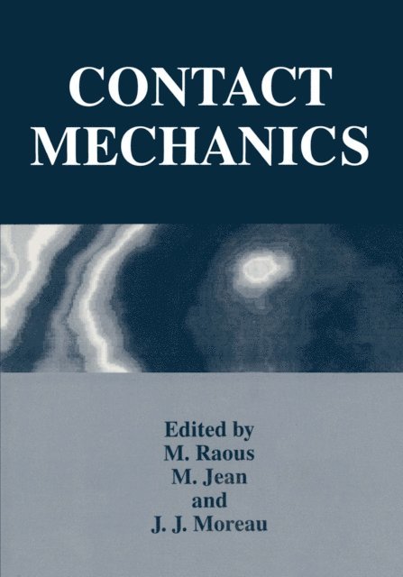 M. Raous, J.J. Moreau, M. Jean - Contact Mechanics, E-bok