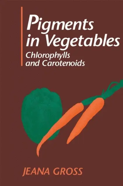 Jeana Gross - Pigments in Vegetables, E-bok. Tillgänglighet: Lägg i varukorg