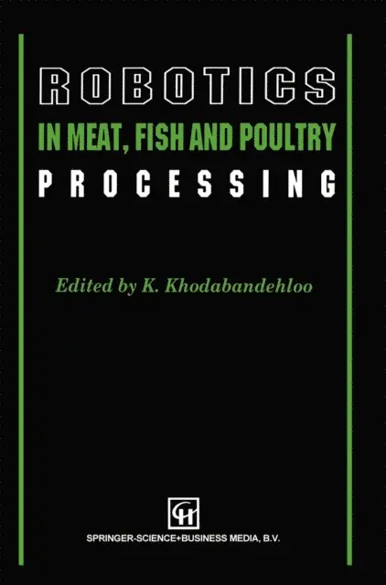 K. Khodabandehloo - Robotics in Meat, Fish and Poultry Processing, E-bok. Tillgänglighet: Lägg i varukorg