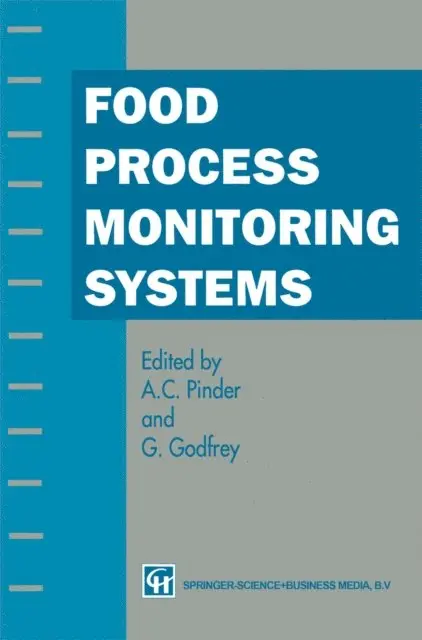 G. Godfrey, A.C. Pinder - Food Process Monitoring Systems, E-bok. Tillgänglighet: Lägg i varukorg