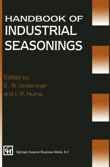 E. W. Underriner - Handbook of Industrial Seasonings, E-bok. Tillgänglighet: Lägg i varukorg