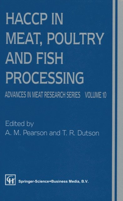 T. R. Dutson, A. M. Pearson - HACCP in Meat, Poultry, and Fish Processing, E-bok