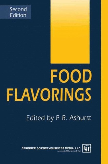 P. R. Ashurst - Food Flavorings, E-bok