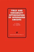 Yield and Variability Optimization of Integrated Circuits