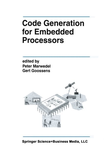 Gert Goossens, Peter Marwedel - Code Generation for Embedded Processors, E-bok
