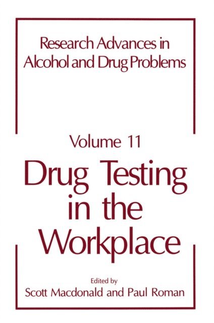 P. Roman, S. Macdonald - Drug Testing in the Workplace, E-bok