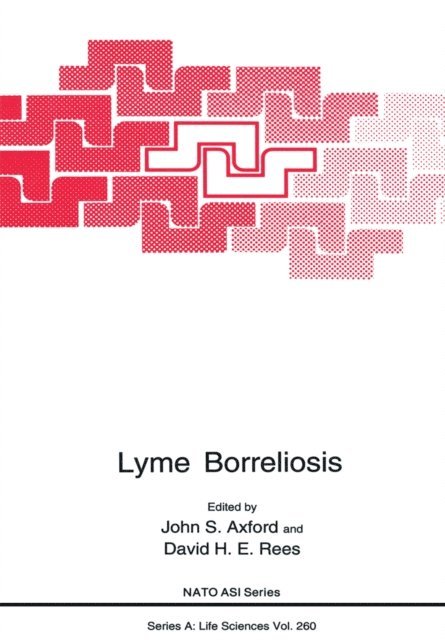 David H.E. Rees, John S. Axford - Lyme Borreliosis, E-bok