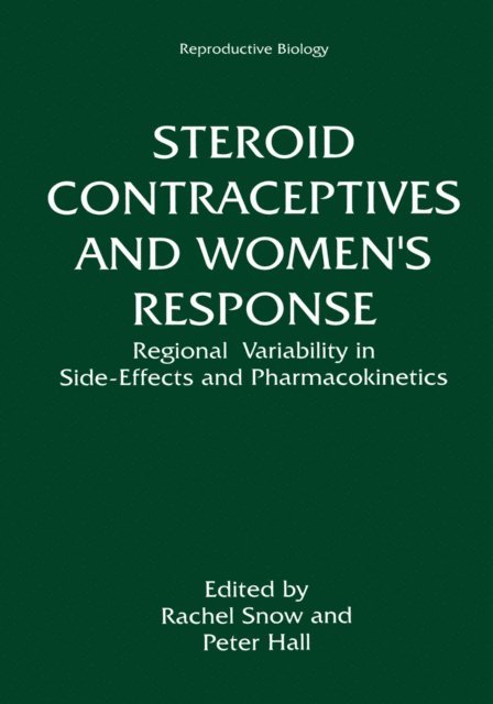 Peter Hall, Rachel Snow - Steroid Contraceptives and Women's Response, E-bok