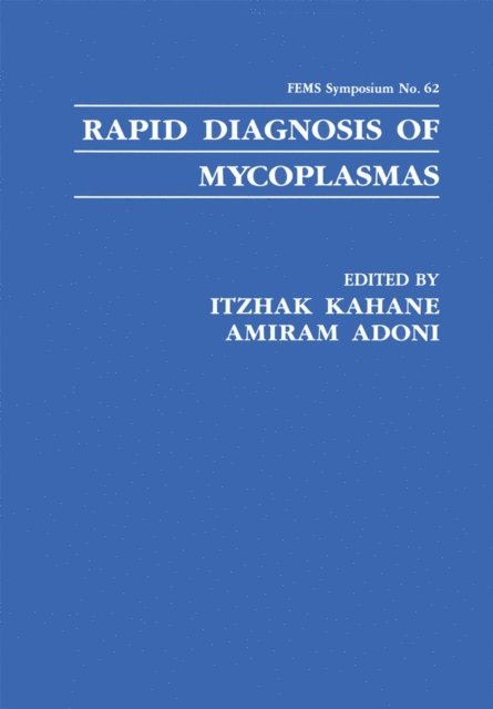 Amiram Adoni, Itzahak Kahane - Rapid Diagnosis of Mycoplasmas, E-bok