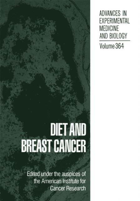 Elizabeth K. Weisburger, American Institute for Cancer Research - Diet and Breast Cancer, E-bok