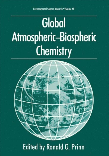 Ronald G. Prinn - Global Atmospheric-Biospheric Chemistry, E-bok