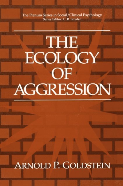 Arnold P. Goldstein - Ecology of Aggression, E-bok