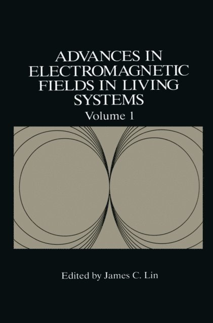 James C. Lin - Advances in Electromagnetic Fields in Living Systems, E-bok