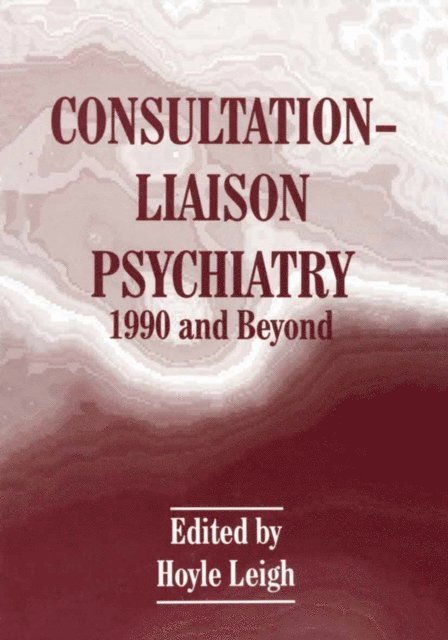 Hoyle Leigh - Consultation-Liaison Psychiatry, E-bok