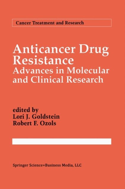 Robert F. Ozols, Lori J. Goldstein - Anticancer Drug Resistance, E-bok