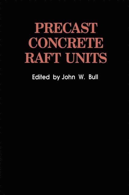 J.W. Bull - Precast Concrete Raft Units, E-bok
