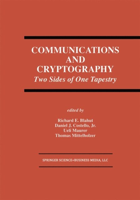 Thomas Mittelholzer, Ueli Maurer, Daniel J. Costello Jr., Richard E. Blahut - Communications and Cryptography, E-bok