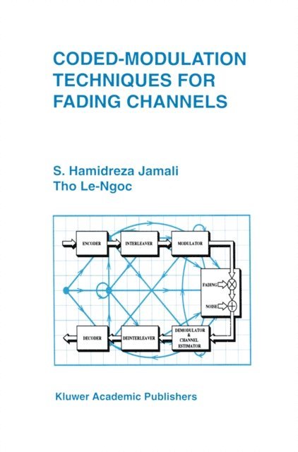 Tho Le-Ngoc, Seyed Hamidreza Jamali - Coded-Modulation Techniques for Fading Channels, E-bok