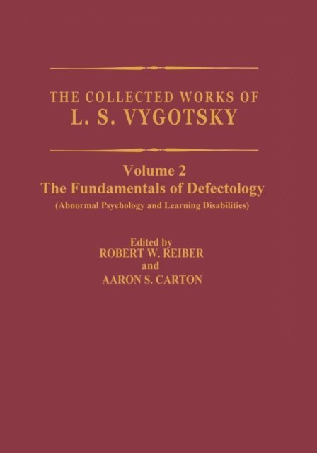 L.S. Vygotsky, Aaron S. Carton, Robert W. Rieber - Collected Works of L.S. Vygotsky, E-bok