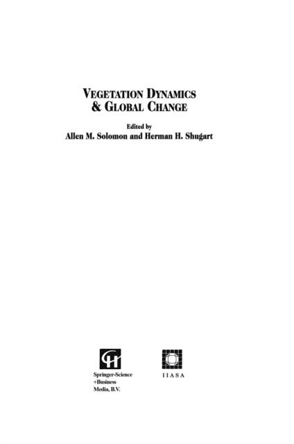 Herman H. Shugart, Allen M. Solomon - Vegetation Dynamics & Global Change, E-bok