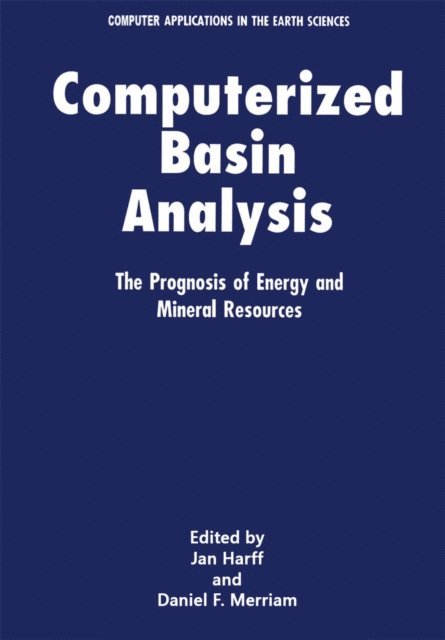 Daniel F. Merriam, Jan Harff - Computerized Basin Analysis, E-bok