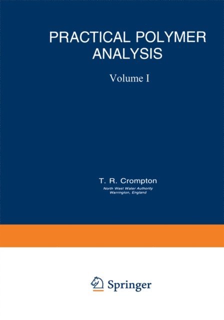 T.R. Crompton - Practical Polymer Analysis, E-bok