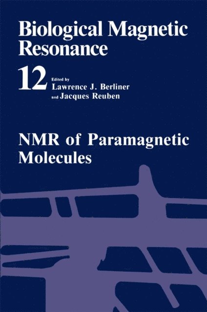 Jacques Reuben, Lawrence J. Berliner - NMR of Paramagnetic Molecules, E-bok