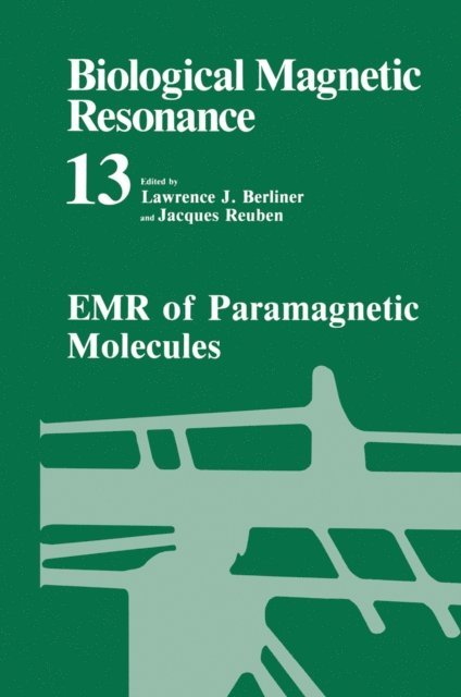 Jacques Reuben, Lawrence J. Berliner - EMR of Paramagnetic Molecules, E-bok