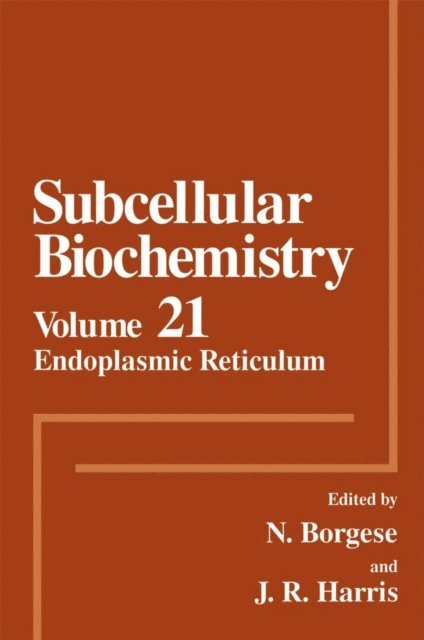 J. Robin Harris, N. Borgese - Endoplasmic Reticulum, E-bok