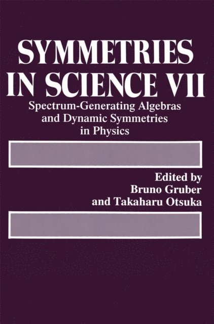 Takaharu Otsuka, Bruno Gruber - Symmetries in Science VII, E-bok