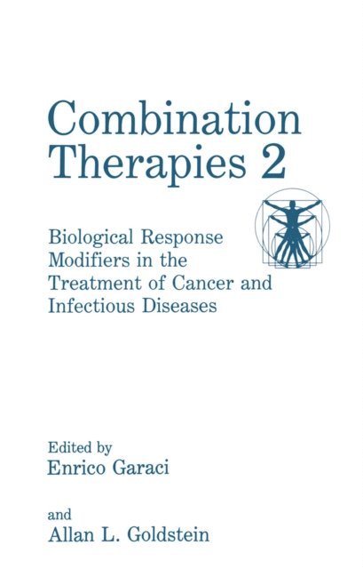 Allan L. Goldstein, E. Garaci - Combination Therapies 2, E-bok