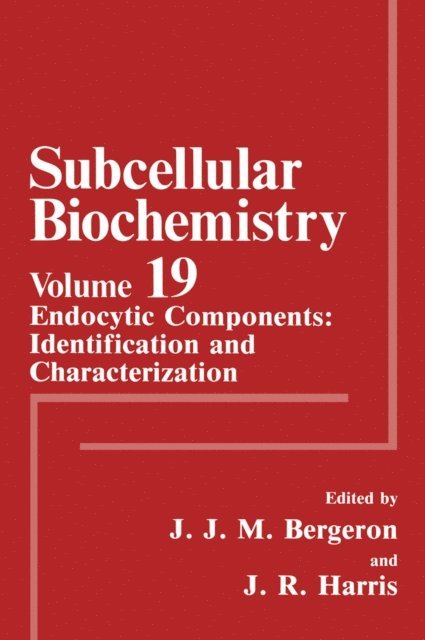 J. Robin Harris, J.J.M. Bergeron - Endocytic Components: Identification and Characterization, E-bok