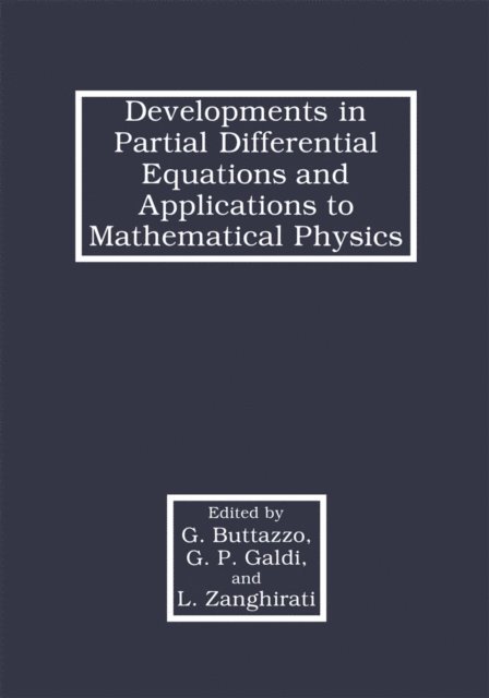 L. Zanghirati, Giselle Galdi, G. Buttazzo - Developments in Partial Differential Equations and Applications to Mathematical Physics, E-bok. Tillgänglighet: Lägg i varukorg