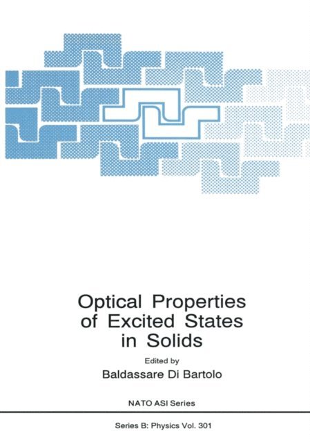 Baldassare di Bartolo - Optical Properties of Excited States in Solids, E-bok