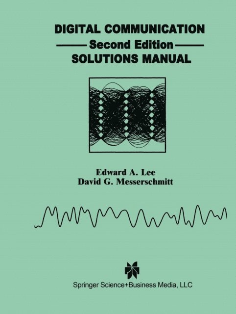 David G. Messerschmitt, Edward A. Lee - Digital Communication, E-bok